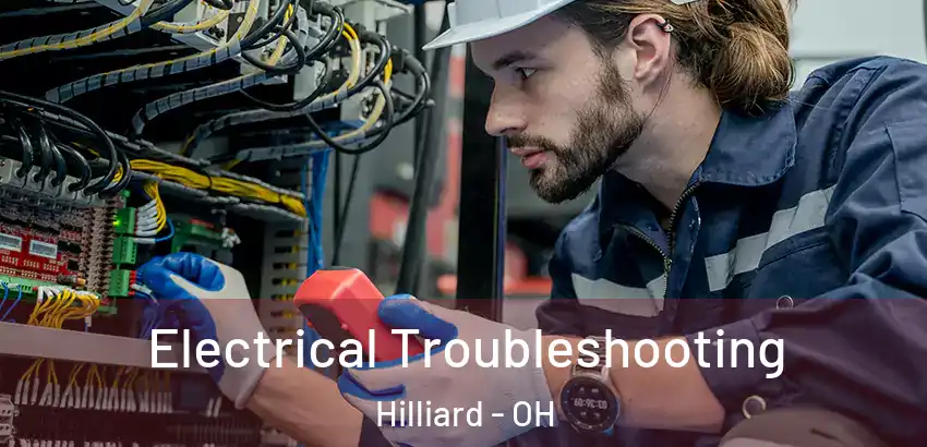 Electrical Troubleshooting Hilliard - OH
