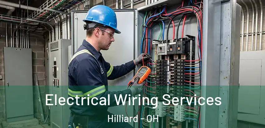 Electrical Wiring Services Hilliard - OH
