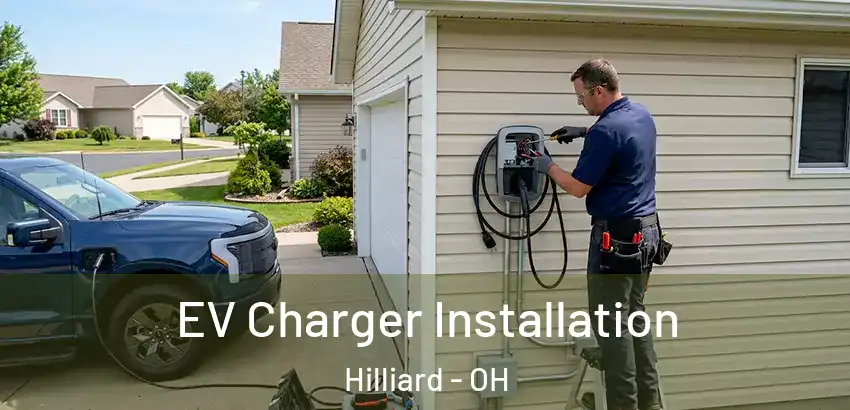 EV Charger Installation Hilliard - OH